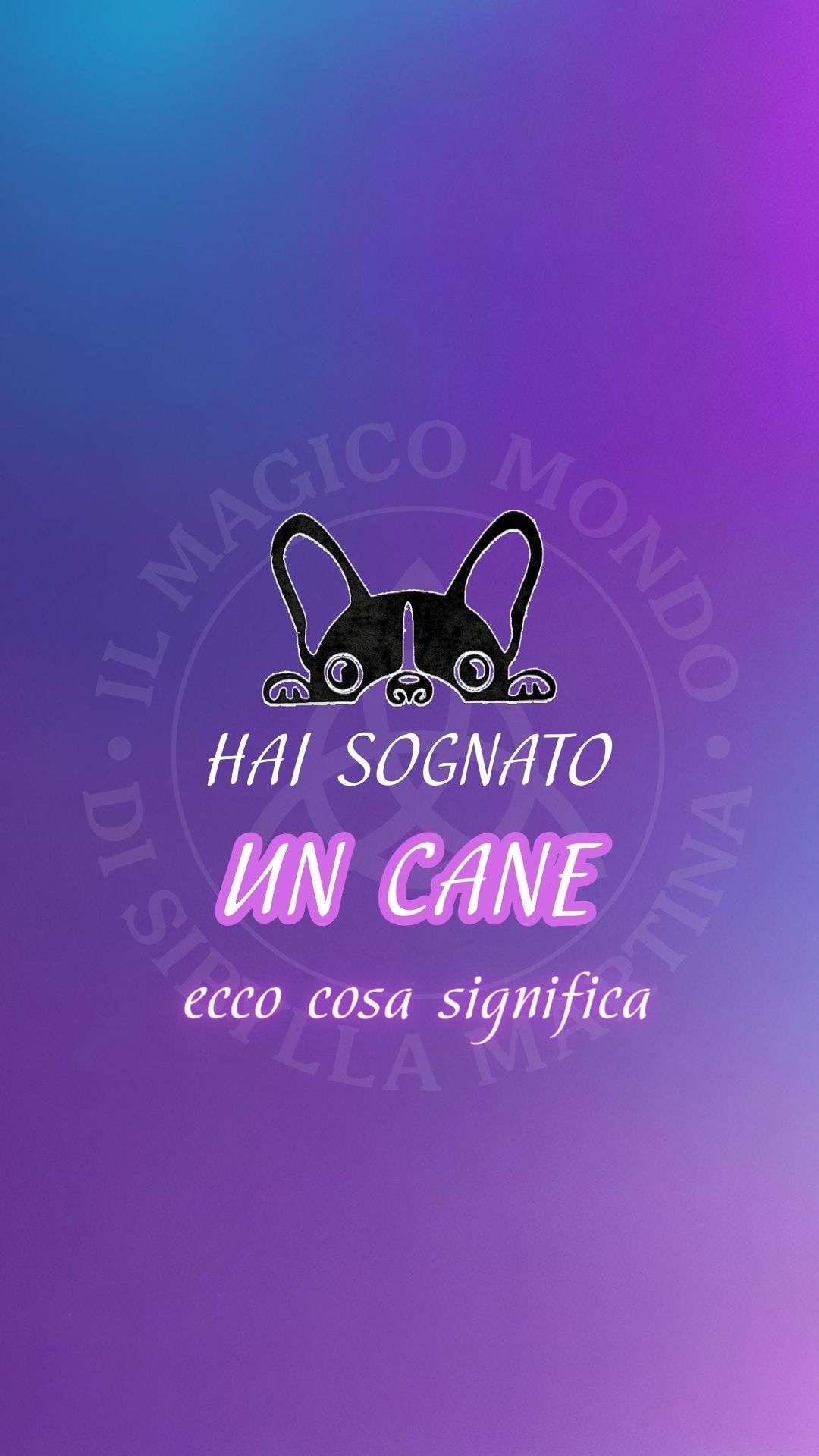 Sognare UN CANE ecco cosa significa