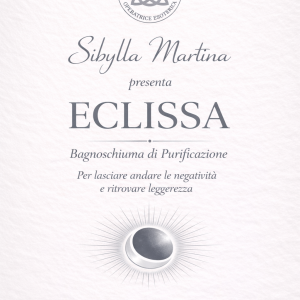 ECLISSA Bagnoschiuma Rituale di Purificazione Energetica